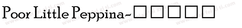 Poor Little Peppina字体转换